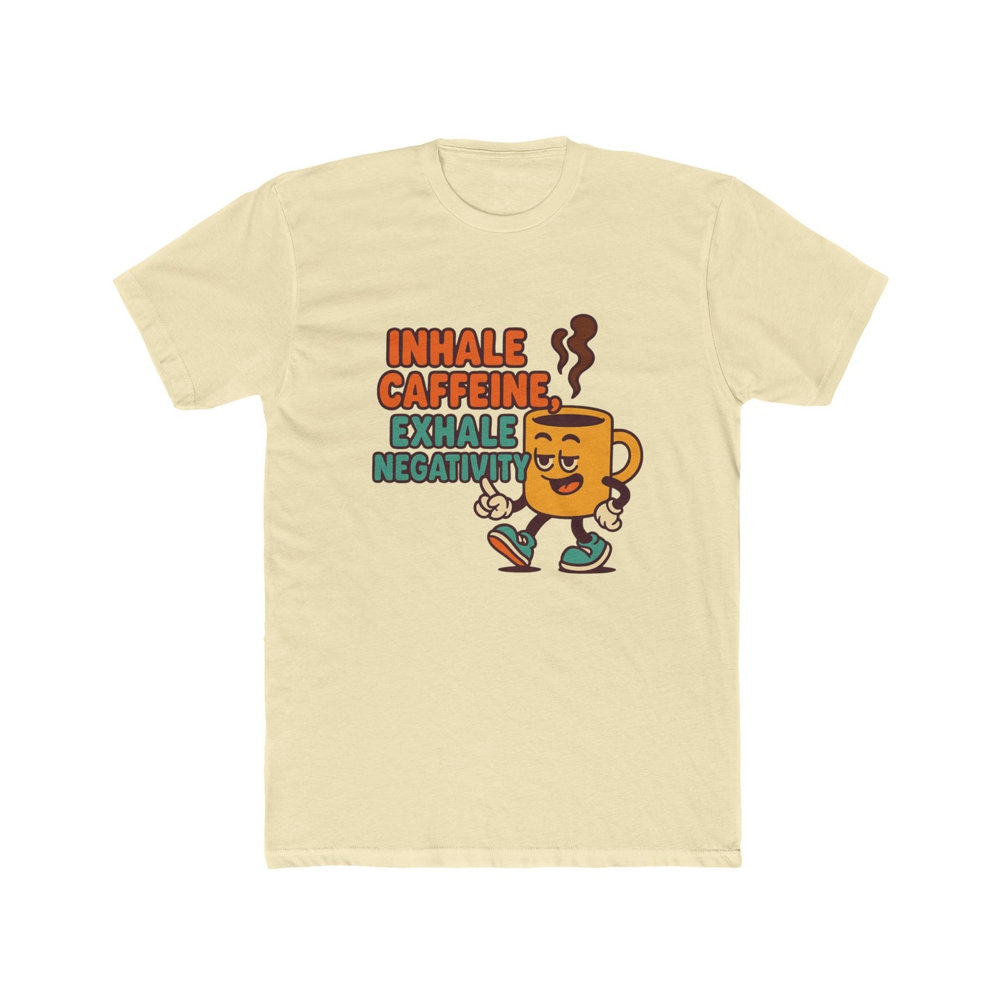 "Inhale Caffeine, Exhale Negativity – Unisex Cotton Crew Tee with Playful Coffee Design