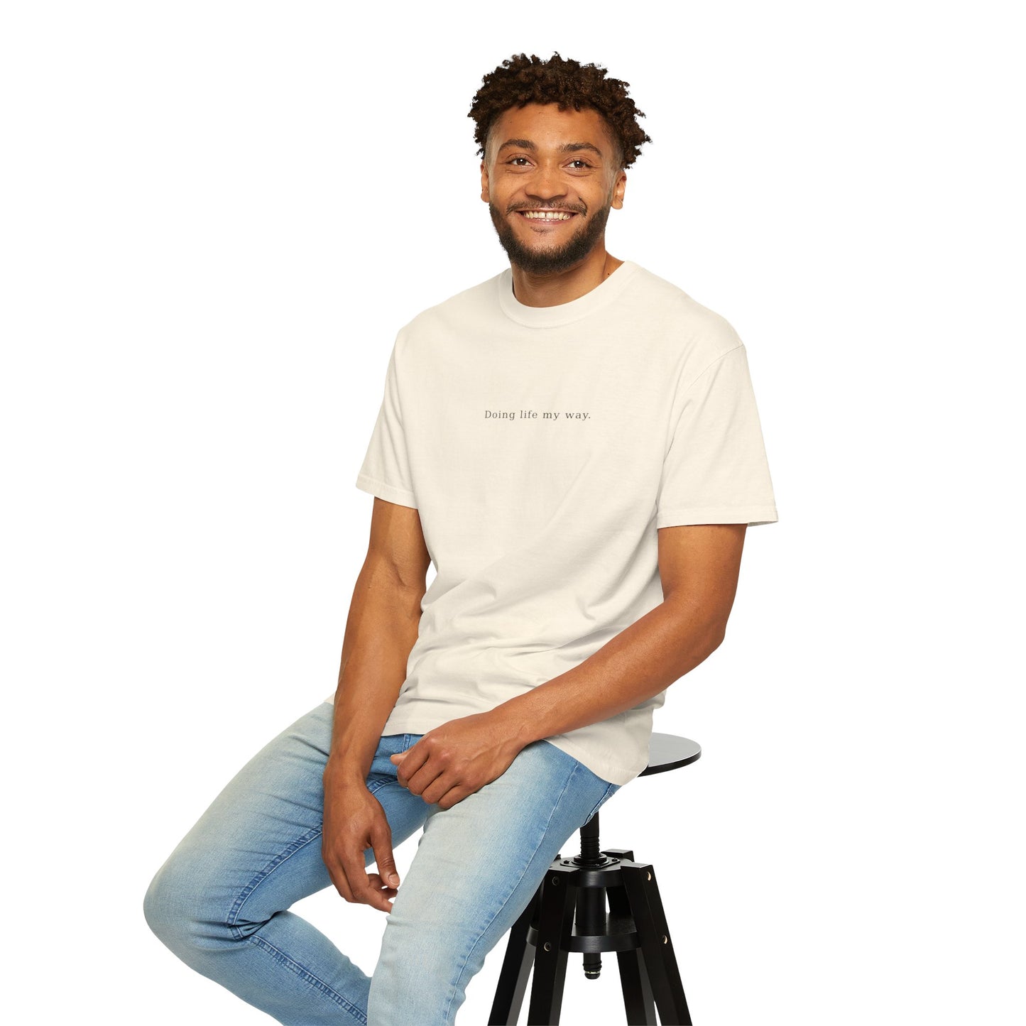 Doing Life My Way Unisex