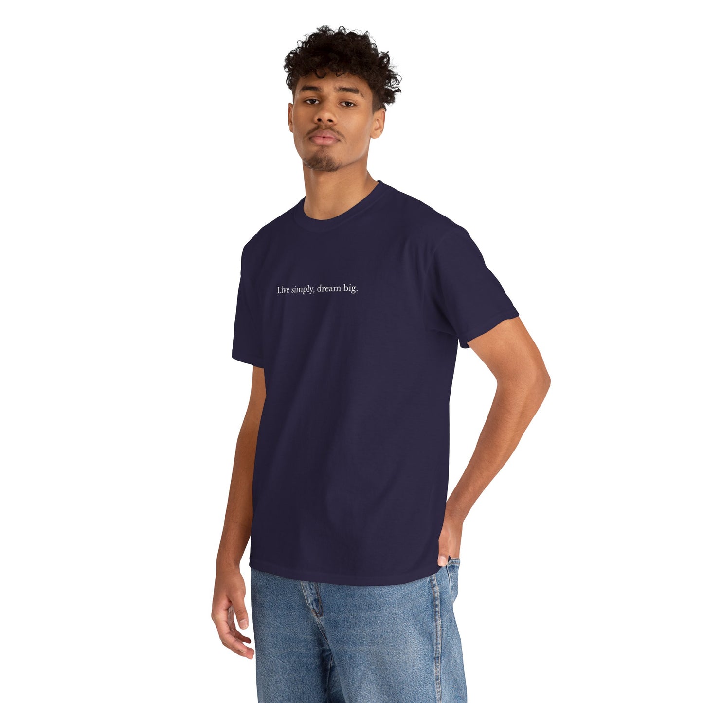 Live Simply, Dream Big – Unisex Graphic T-Shirt