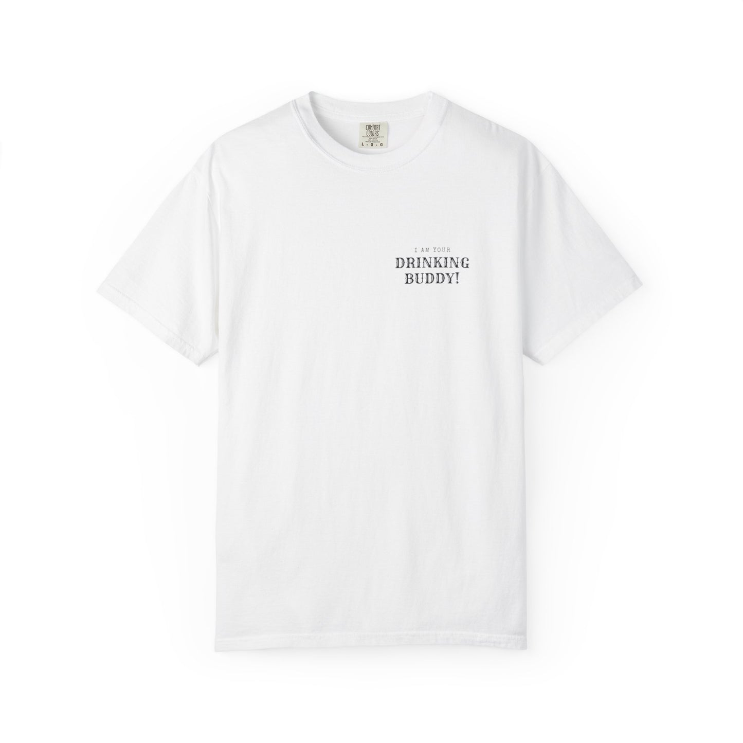 Funny Drinking Buddy T-Shirt