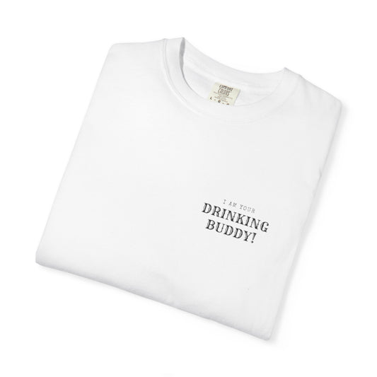 Funny Drinking Buddy T-Shirt